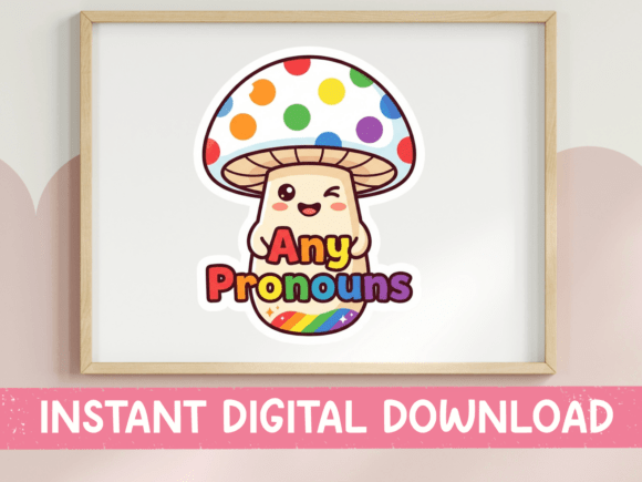 Any Pronouns Rainbow Mushroom SVG: Graphics for T-Shirt Designs