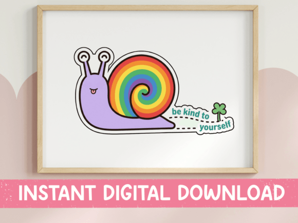 Be Kind to Yourself Rainbow Snail Graphics