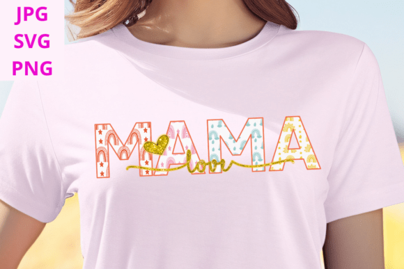 Boho Mama Rainbow Love SVG Graphics for T-Shirt Designs
