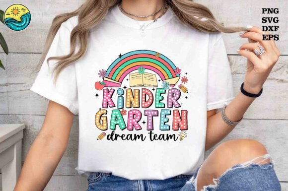 Kindergarten Dream Team SVG: Graphics for T-Shirt Designs