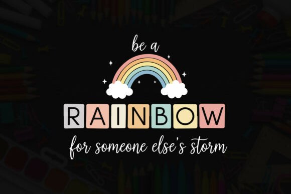 Rainbow in Storm Inspirational Quote Graphics