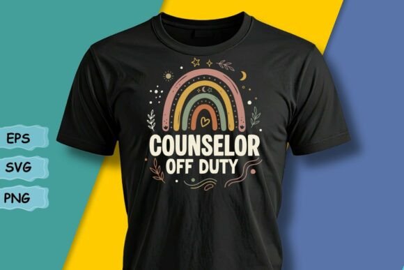 School Counselor Off Duty Boho Rainbow Graphics