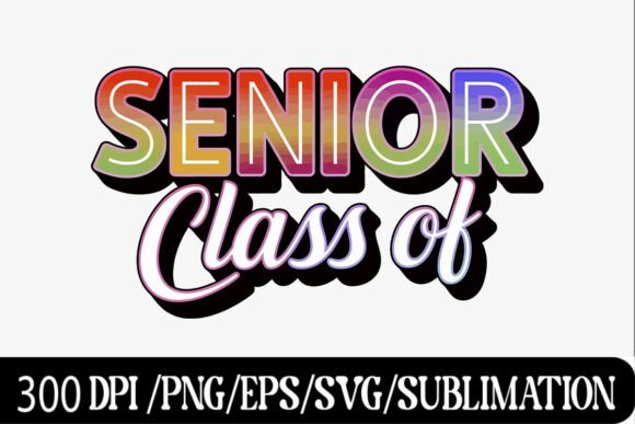 Senior Class of 2025 Rainbow SVG